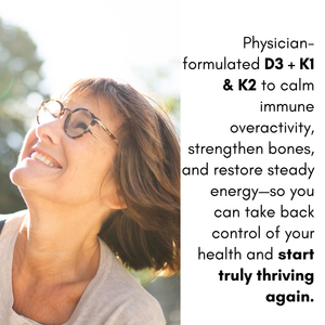 Woman with glasses looking up outdoors with text about D3, K1, and K2 supplements.