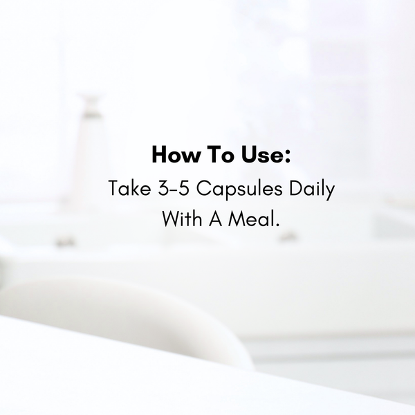 Text on a white background instructing to take 3-5 capsules daily with a meal.